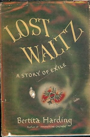 Seller image for LOST WALTZ: A STORY OF EXILE for sale by Antic Hay Books