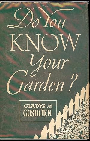 DO YOU KNOW YOUR GARDEN