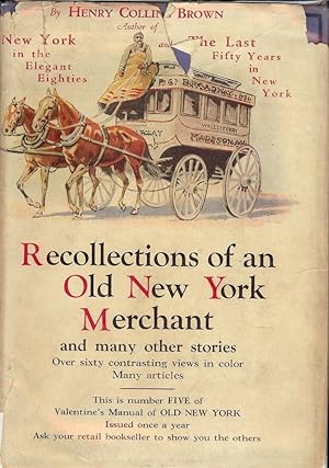 Bild des Verkufers fr VALENTINE MANUAL OLD NEW YORK #5 RECOLLECTIONS OLD NEW YORK MERCHANT zum Verkauf von Antic Hay Books