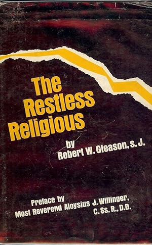 THE RESTLESS RELIGIOUS