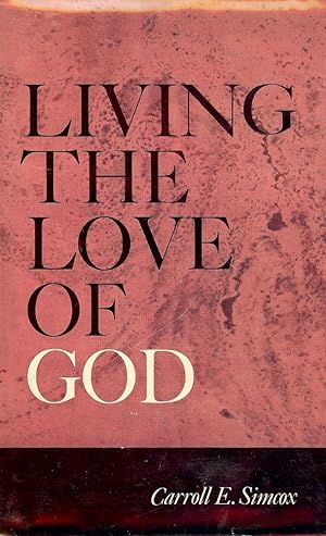 LIVING THE LOVE OF GOD
