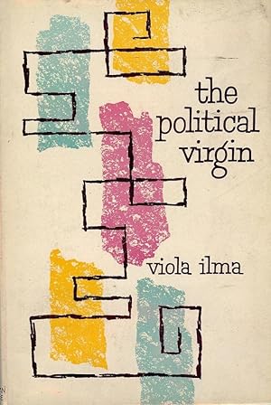 Seller image for THE POLITICAL VIRGIN for sale by Antic Hay Books