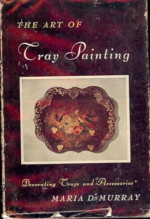 THE ART OF TRAY PAINTING