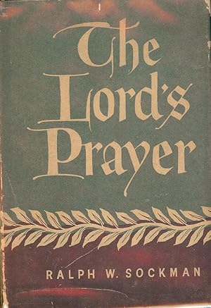 Bild des Verkufers fr THE LORD'S PRAYER zum Verkauf von Antic Hay Books