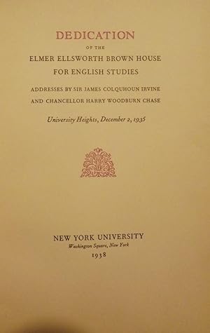 Bild des Verkufers fr DEDICATION OF THE ELMER ELLSWORTH BROWN HOUSE FOR ENGLISH STUDIES zum Verkauf von Antic Hay Books