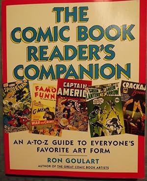 THE COMIC BOOK READER'S COMPANION: AN A-TO-Z GUIDE TO EVERYONE'S