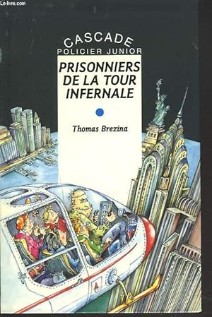 Image du vendeur pour PRISONNIERS DE LA TOUR INFERNALE mis en vente par Le-Livre