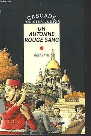 Image du vendeur pour UN AUTOMNE ROUGE SANG. mis en vente par Le-Livre