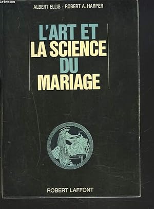 Bild des Verkufers fr L'ART ET LA SCIENCE DU MARIAGE. zum Verkauf von Le-Livre