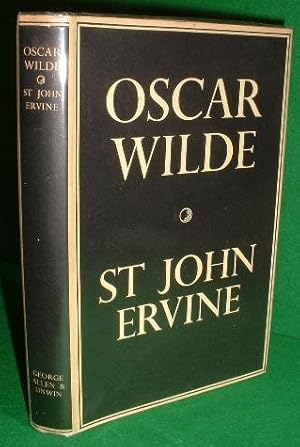 OSCAR WILDE A PRESENT TIME APPRAISAL