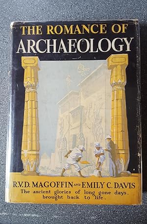 Image du vendeur pour The Romance of Archaeology mis en vente par Books on the Square