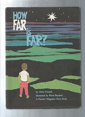 Immagine del venditore per HOW FAR IS FAR? venduto da ODDS & ENDS BOOKS