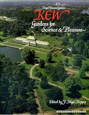Bild des Verkufers fr Royal Botanic Gardens Kew - Gardens for Science and Pleasure zum Verkauf von Pendleburys - the bookshop in the hills