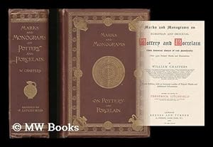 Image du vendeur pour Marks and monograms on European and Oriental pottery and porcelain : with historical notices of each manufactory mis en vente par MW Books Ltd.