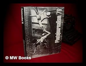 Immagine del venditore per Photojournalism / 76 : an Annual Based on the 33rd Pictures of the Year Competition venduto da MW Books Ltd.