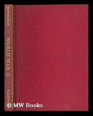 Bild des Verkufers fr World War II : an illustrated history / by Frank Monaghan ; volume 1 zum Verkauf von MW Books Ltd.