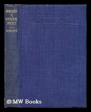 Seller image for Towards a national policy for sale by MW Books Ltd.