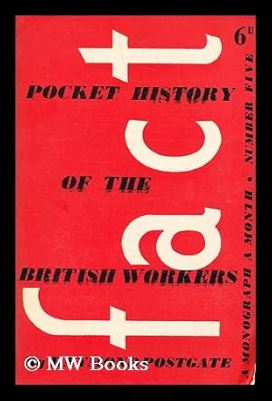 Immagine del venditore per A pocket history of the British workers to 1919 / by Raymond Postgate venduto da MW Books Ltd.