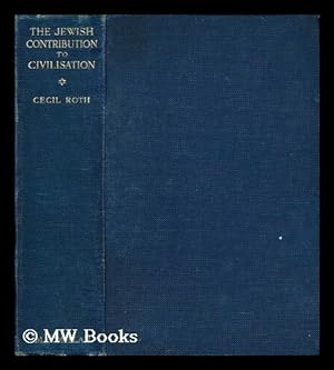 Seller image for The Jewish Contribution to Civilisation for sale by MW Books Ltd.