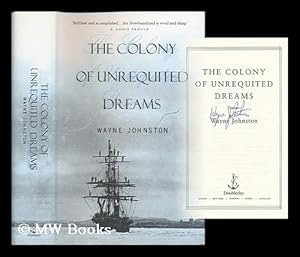 Seller image for The colony of unrequited dreams for sale by MW Books Ltd.