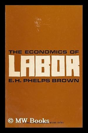 Imagen del vendedor de The economics of labor a la venta por MW Books Ltd.