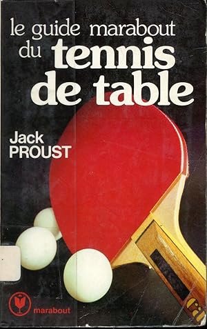 Le guide marabout du tennis de table