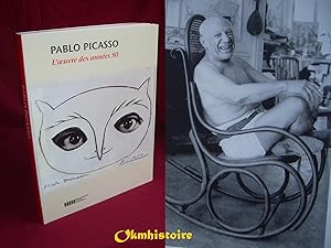 Imagen del vendedor de PABLO PICASSO l'oeuvre des annes 50 a la venta por Okmhistoire