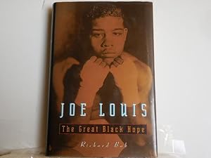 Imagen del vendedor de Joe Louis, The Great Black Hope a la venta por Horton Colbert