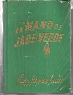 Seller image for LA MANO DE JADE VERDE 1EDICION for sale by CALLE 59  Libros