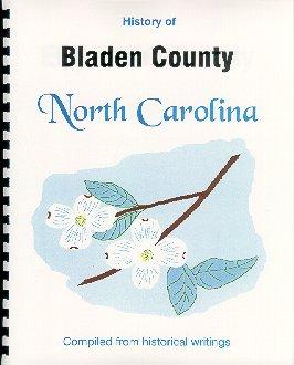 Seller image for History of Bladen County North Carolina / Historical Sketches of North Carolina for sale by A Plus Printing