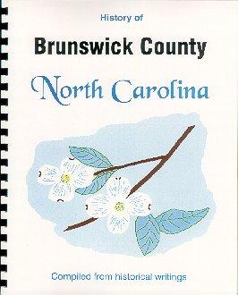 Seller image for History of Brunswick County North Carolina / Historical Sketches of North Carolina for sale by A Plus Printing