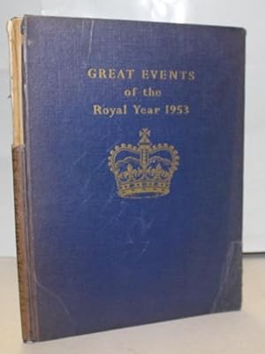 Great Events of the Royal Year 1953