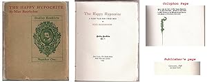 The Happy Hypocrite. A Fairy Tale for Tired Men (First American Edition & Appearance)