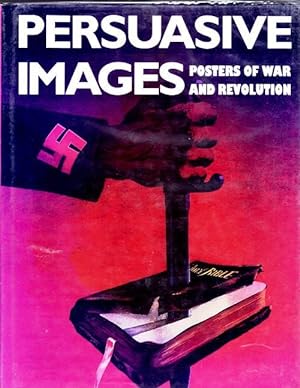 Persuasive Images Poster of War and Revolution