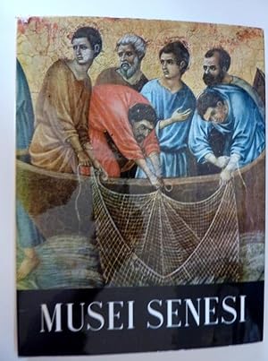 "Collana MUSEI E MONUMENTI - MUSEI SENESI Di Enzo Carli"
