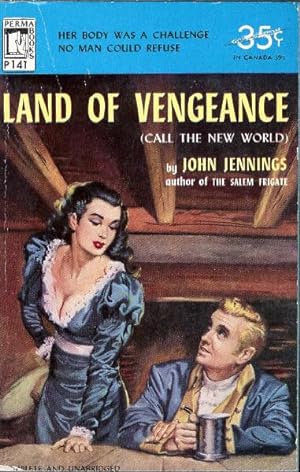 Land of Vengeance (aka Call the New World)