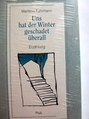 Bild des Verkufers fr Uns hat der Winter geschadet berall zum Verkauf von Herr Klaus Dieter Boettcher