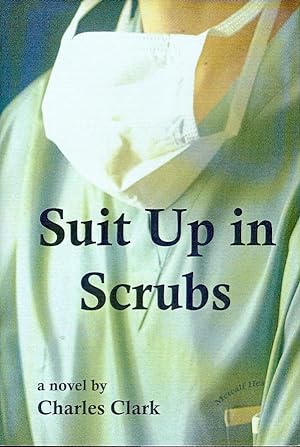 Suit Up In Scrubs