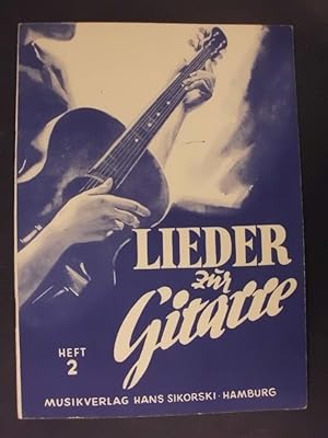 Imagen del vendedor de Lieder zur Gitarre - Heft 2 a la venta por Buchantiquariat Uwe Sticht, Einzelunter.