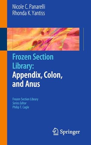 Bild des Verkufers fr Frozen Section Library: Appendix, Colon, and Anus zum Verkauf von AHA-BUCH GmbH