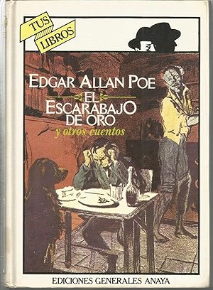 Imagen del vendedor de EL ESCARABAJO DE ORO Y OTROS CUENTOS 3EDICION (Colecc Tus Libros 1) lustraciones Rochegrosse-Rackman-Clarke-Beardsley a la venta por CALLE 59  Libros