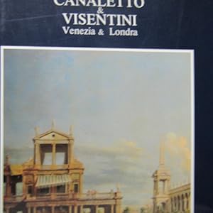 Immagine del venditore per Canaletto & Visentini Tra Venezia & Londra venduto da Antonio Pennasilico