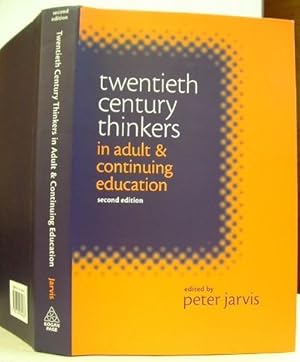 Seller image for Twentieth Century Thinkers in Adult and Continuing Education for sale by Peter Sheridan Books Bought and Sold
