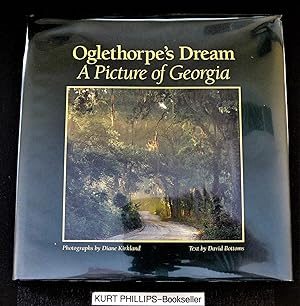 Oglethorpe's Dream: A Picture of Georgia (Signed Copy)