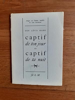 Imagen del vendedor de CAPTIF DE TON JOUR ET CAPTIF DE TA NUIT. a la venta por Librairie Sainte-Marie