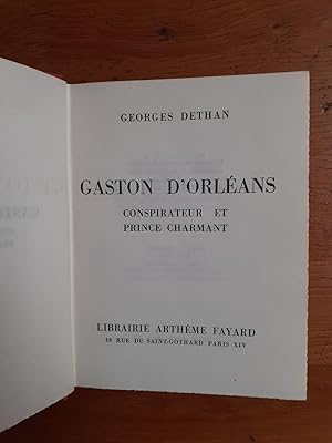 Image du vendeur pour GASTON D ORLEANS. Conspirateur et prince charmant. mis en vente par Librairie Sainte-Marie