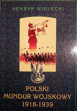Imagen del vendedor de POLSKI MUNDUR WOJSKOWY 1918-1939 a la venta por R. Hart Books