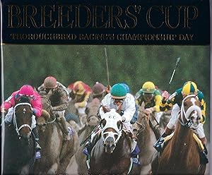 Seller image for BREEDERS' CUP, Thoroughbred racing's Championship Day, HC w/DJ for sale by Larimar Animal Books