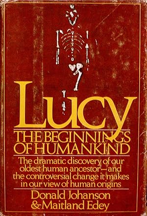 Seller image for LUCY. THE BEGINNINGS OF HUMANKIND. for sale by Legacy Books