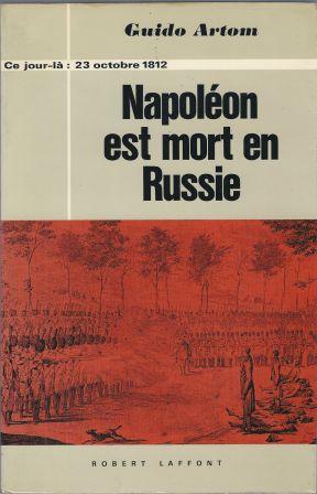 Seller image for Napolon est mort en Russie for sale by LES TEMPS MODERNES